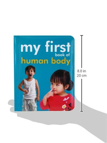 My First Book of Human Body for Children: Biology Picture Book for Kids | Learn About Organs, Bones, Senses, and More | Early Science Learning for Kids | Bright Pictures, Simple Words & Smart Learning | Fun and Educational