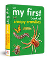 My First Book of Creepy Crawlies: Learn World of Insects & Bugs | Explore Ants, Beetles, Butterflies, Spiders & More | Early Nature Learning with Bright Pictures & Simple Names | Nature Awareness | Easy Read-Aloud