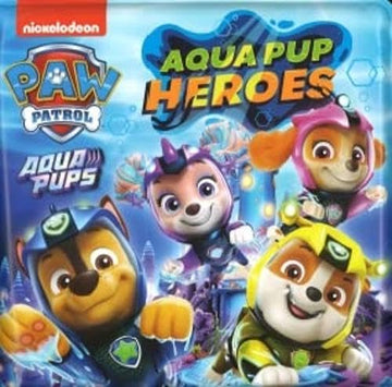 Paw Patrol Bath Book Aqua Pup Heroes [Board book] Parragon