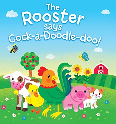 Rooster Says Cock a Doodle doo