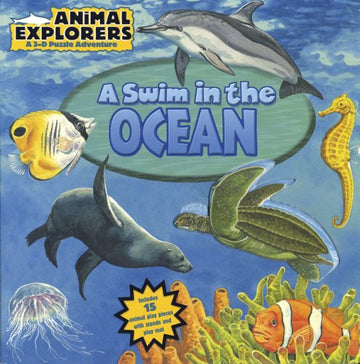 A Swim in the Ocean (Animal Explorers)