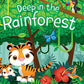 Deep in the Rainforest