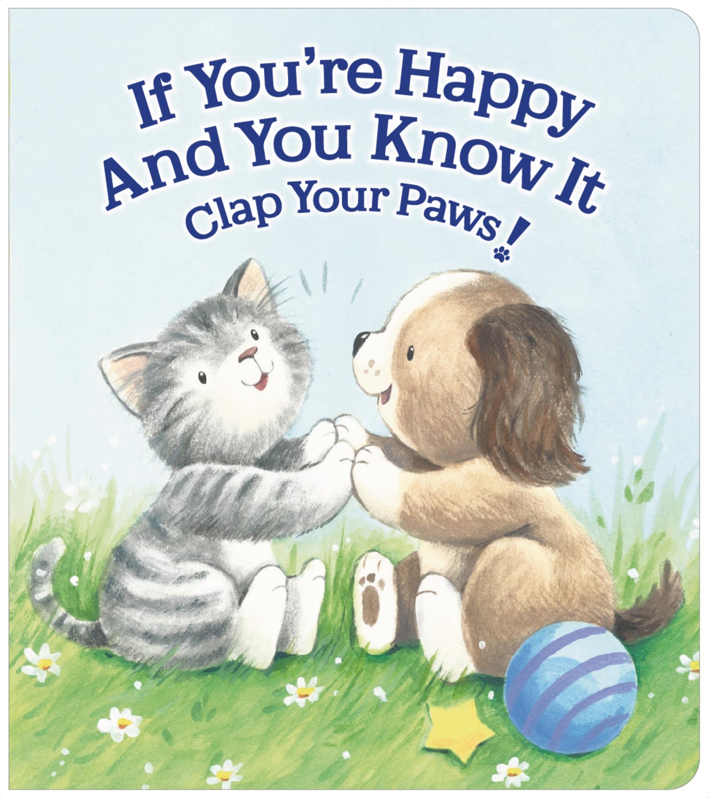 If You're happy and You Know it Clap your paws!
